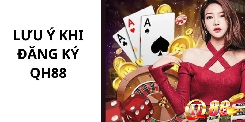 Các lỗi thường gặp khi đăng ký tài khoản QH88