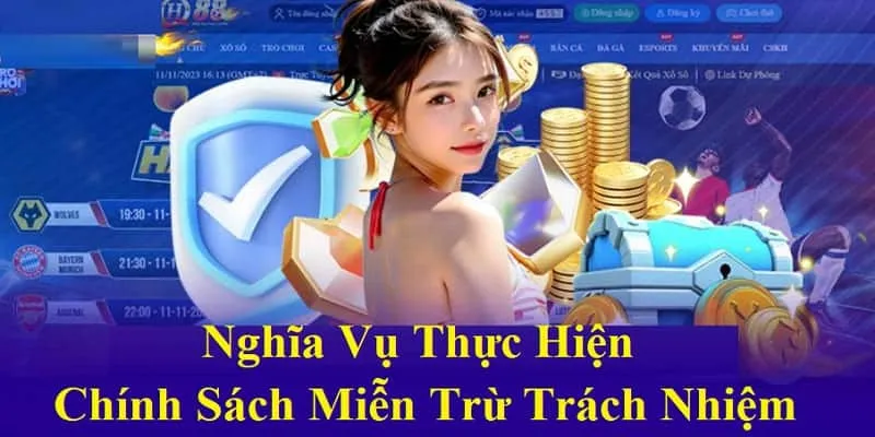 Miễn trừ trách nhiệm QH88 mà người chơi nên có nghĩa vụ thực hiện