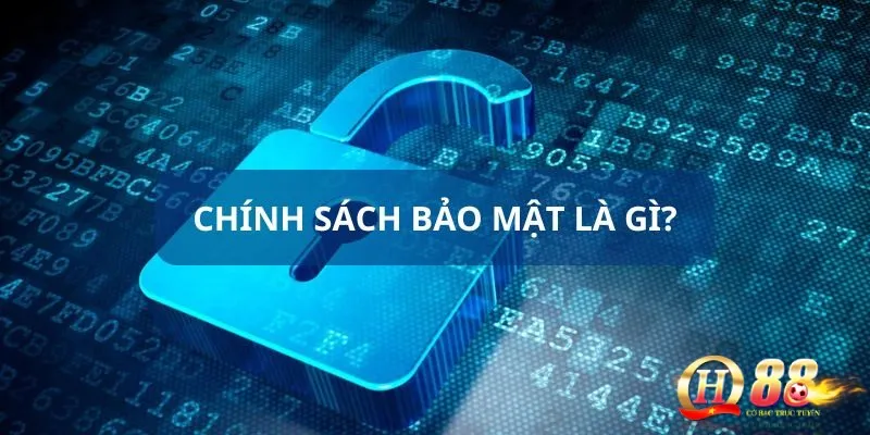 Thông tin cơ bản về chính sách bảo mật QH88